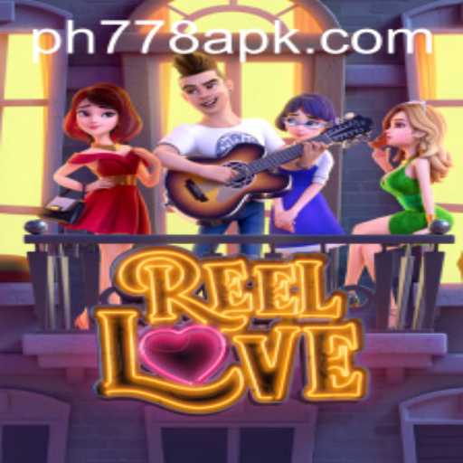 Experience the Thrills of ReelLove at PH778.COM